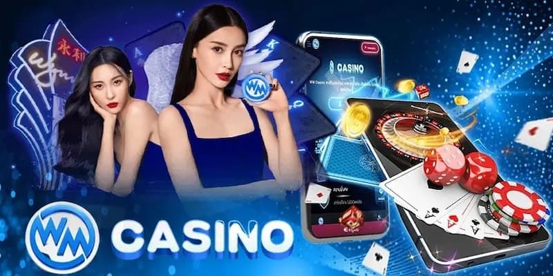 Casino trực tuyến WM